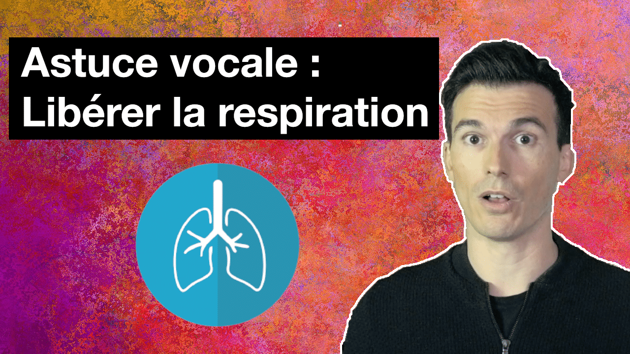 Lire la suite à propos de l’article Astuce vocale : libérer la respiration #1